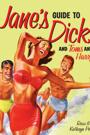 Cover of Jane's Guide to Dicks (and Toms and Harrys)