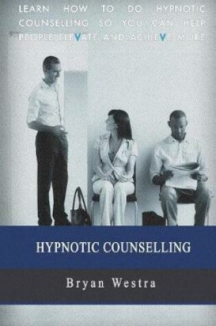 Cover of Hypnotic Counselling