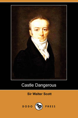 Book cover for Castle Dangerous (Dodo Press)