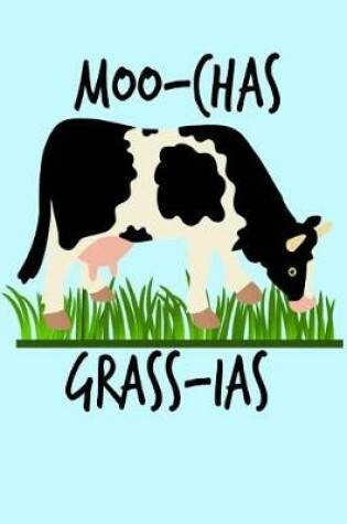 Cover of Moo-Chas Grass-ias