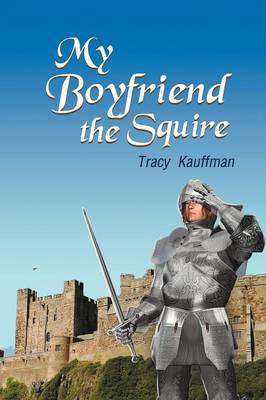 Book cover for My Boyfriend the Squire