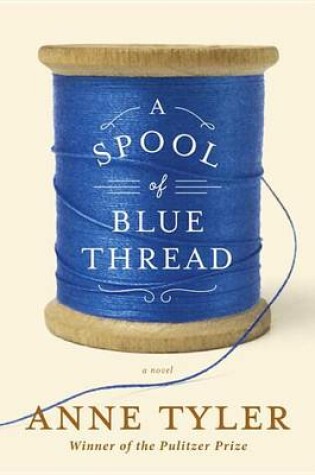 Cover of A Spool of Blue Thread