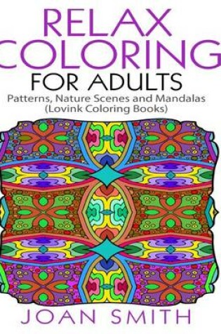 Cover of Relax Coloring For Adults