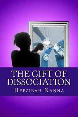 Book cover for The Gift of Dissociation