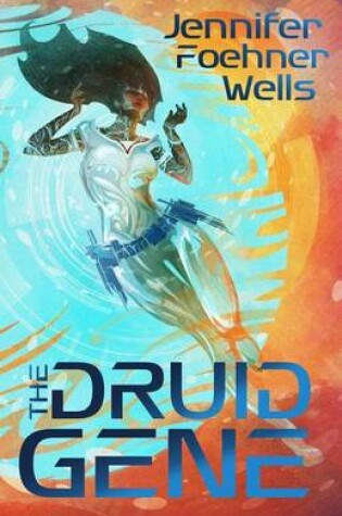 Cover of The Druid Gene