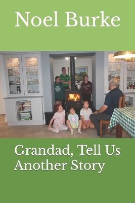 Book cover for Grandad, Tell Us Another Story
