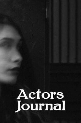 Cover of Actors Journal with audition checklists