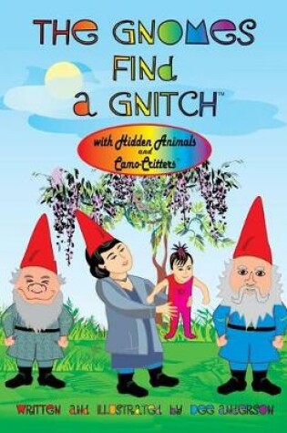 Cover of THE GNOMES FIND A GNITCH with Hidden Animals and Camo-Critters