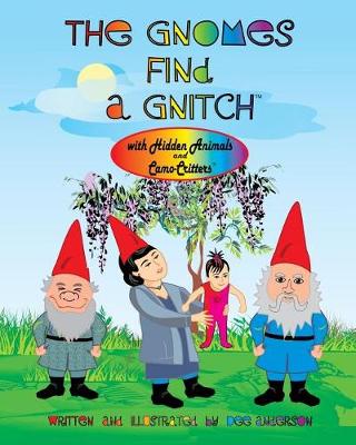 Book cover for THE GNOMES FIND A GNITCH with Hidden Animals and Camo-Critters