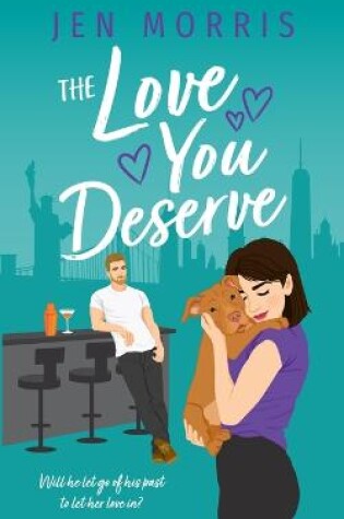 Cover of The Love You Deserve