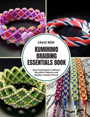 Book cover for Kumihimo Braiding Essentials Book