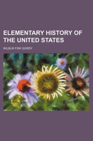 Cover of Elementary History of the United States