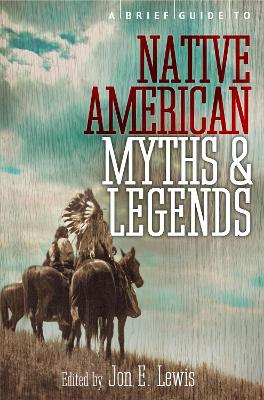 Cover of A Brief Guide to Native American Myths and Legends