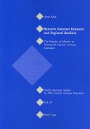 Cover of Between National Fantasies and Regional Realities