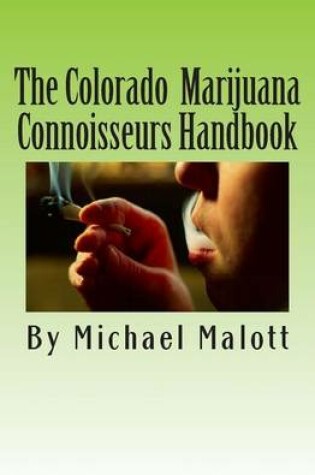 Cover of The Colorado Marijuana Connoisseurs Handbook