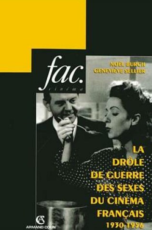 Cover of La Drole de Guerre Des Sexes Du Cinema Francais