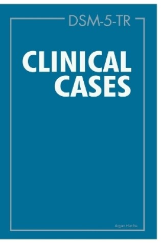 Cover of DSM-5-TR Clinical Cases