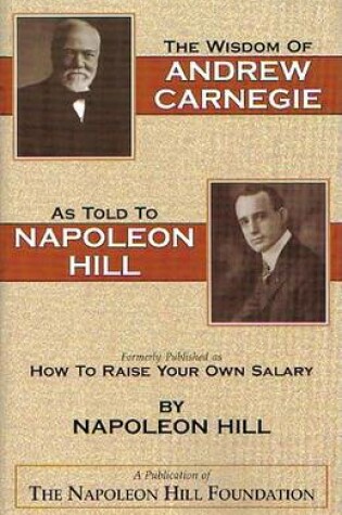 Cover of The Wisdom of Andrew Carnegie as Told to Napoleon Hill