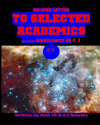 Book cover for An Open Letter to Selected Academics # 1