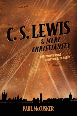 Book cover for C. S. Lewis & Mere Christianity