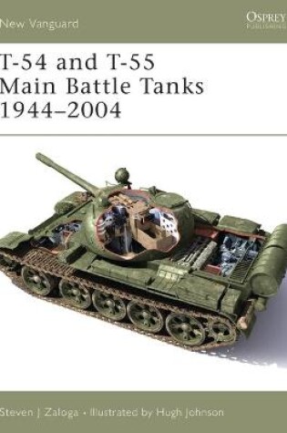 Cover of T-54 and T-55 Main Battle Tanks 1944-2004