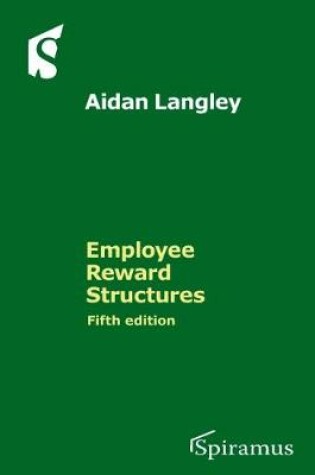 Cover of Employee Reward Structures