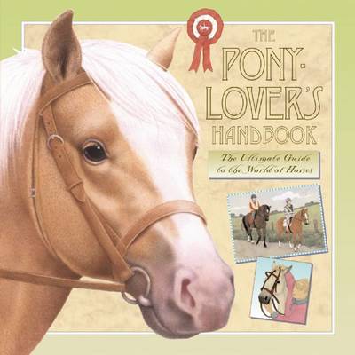 Book cover for The Pony-lover's Handbook