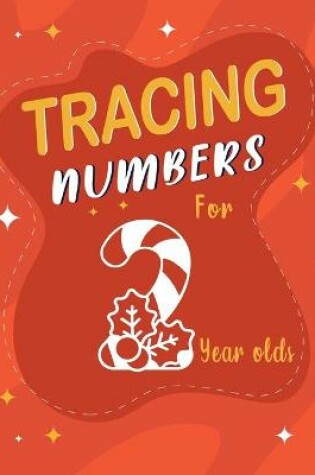 Cover of tracing numbers for 2 year olds