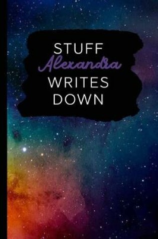 Cover of Stuff Alexandra Writes Down