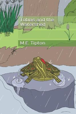 Book cover for Tobias and the Watershed