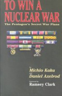 Book cover for To Win A Nuclear War