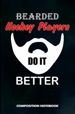 Book cover for Bearded Hockey Players Do It Better