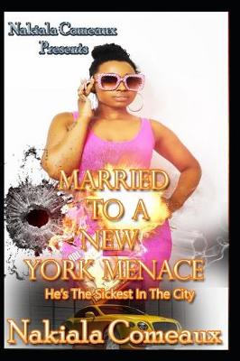 Book cover for Married to a New York Menace