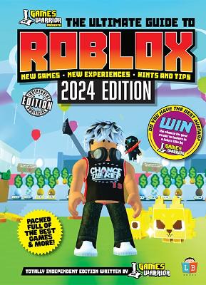 Book cover for Roblox Ultimate Guide by GamesWarrior 2024 Edition