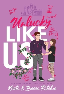 Book cover for Unlucky Like Us (Special Edition Hardcover)