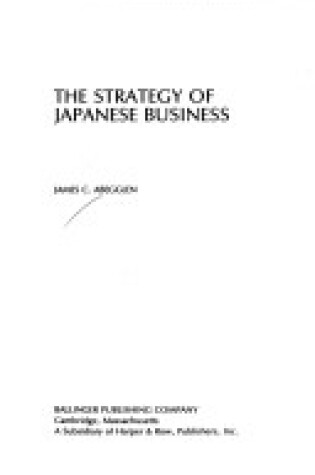 Cover of Strategy of Japanese Business