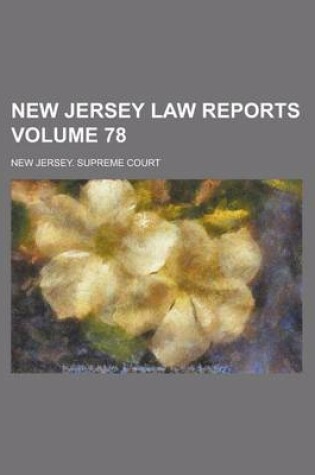 Cover of New Jersey Law Reports Volume 78