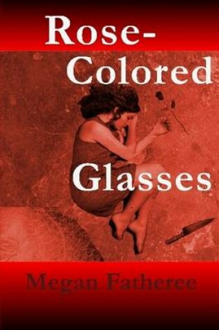 Cover of Rose-Colored Glasses