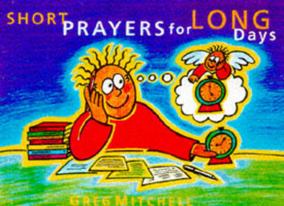 Book cover for Short Prayers for Long Days