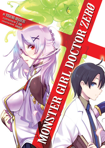 Cover of Monster Girl Doctor Zero (Light Novel)