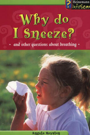 Cover of Body Matters: Why Do I Sneeze