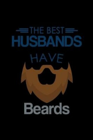 Cover of The Best Husbands have Beards