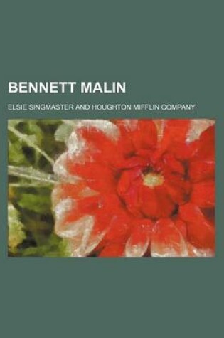 Cover of Bennett Malin