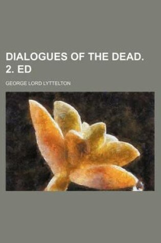 Cover of Dialogues of the Dead. 2. Ed