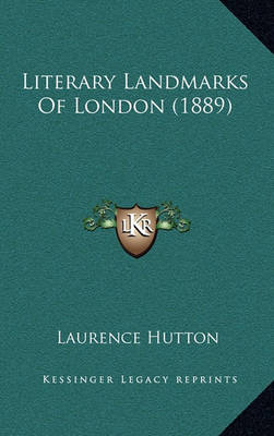 Book cover for Literary Landmarks of London (1889)