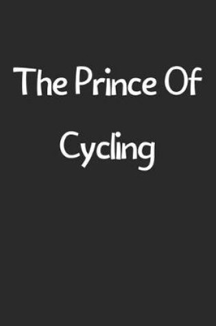 Cover of The Prince Of Cycling