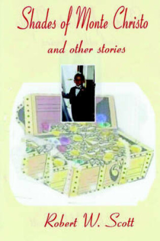 Cover of Shades of Monte Christo and Other Short Stories