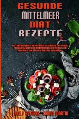 Book cover for Gesunde Mittelmeer-Diät-Rezepte