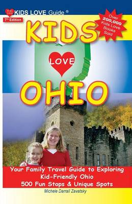 Book cover for Kids Love Ohio, 7th Edition