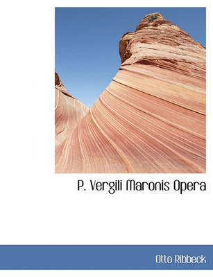 Book cover for P. Vergili Maronis Opera